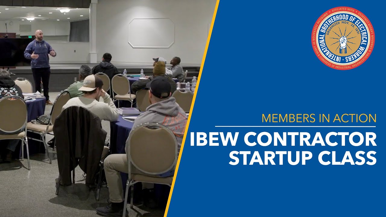 IBEW Contractor Startup Class